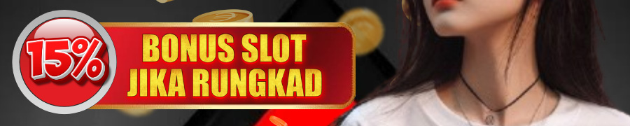 BONUS RUNGKAD 15%